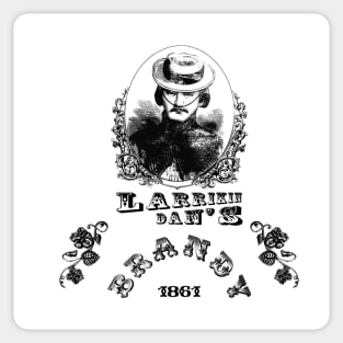 Larrikin Dan's Brandy Sticker